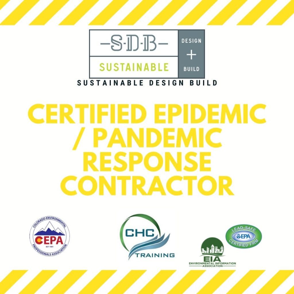 Sustainable Design Build Certified Pandemic Response Contractor Denver Colorado CHC EPA
