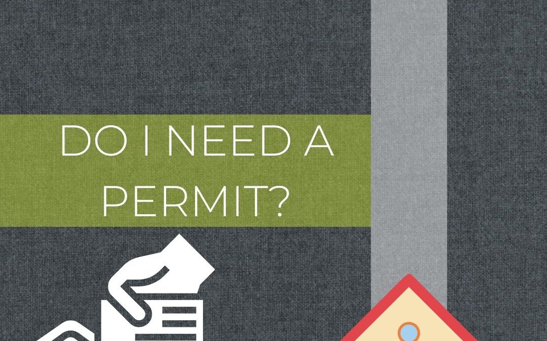 Do I Need A Permit for My Remodel?