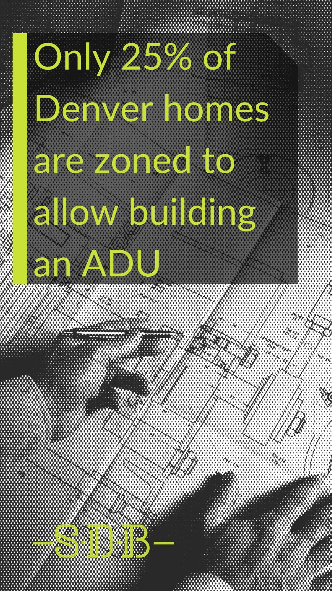 25 percent homes denver allow construction adu blueprints zone zoning hands drafting draft plans pencil drawing schematics
