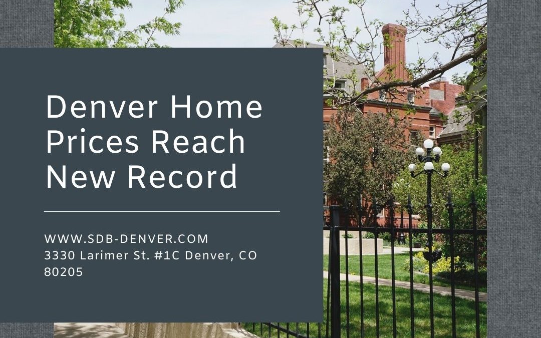 Denver Home Prices Reach New Record, Up $100k in a Year