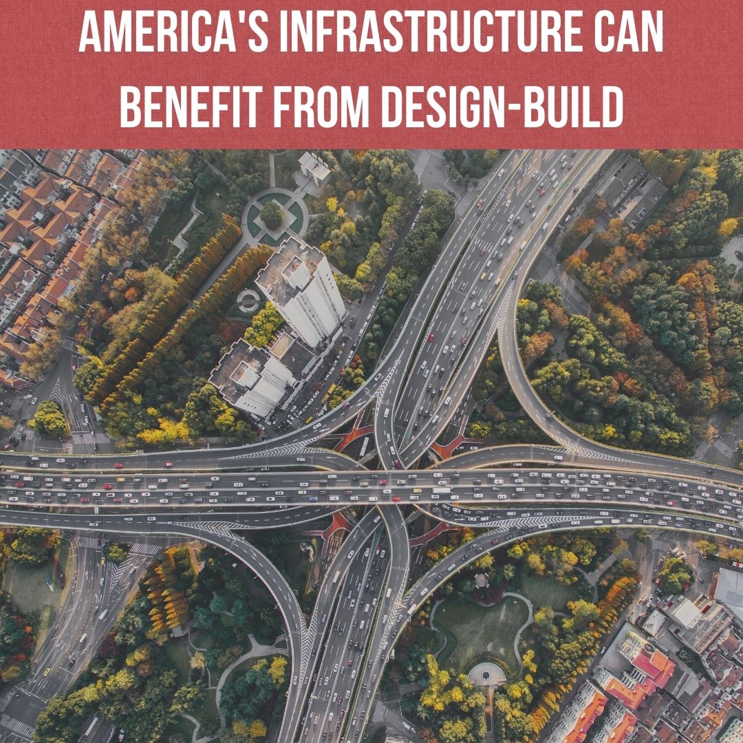 America's Infrastructure can benefit from design-build