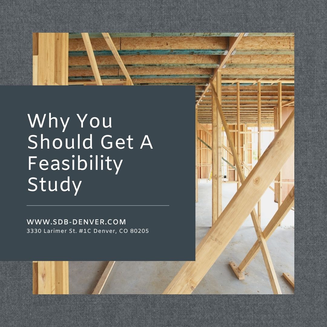 Why You Should Get A Feasibility Study