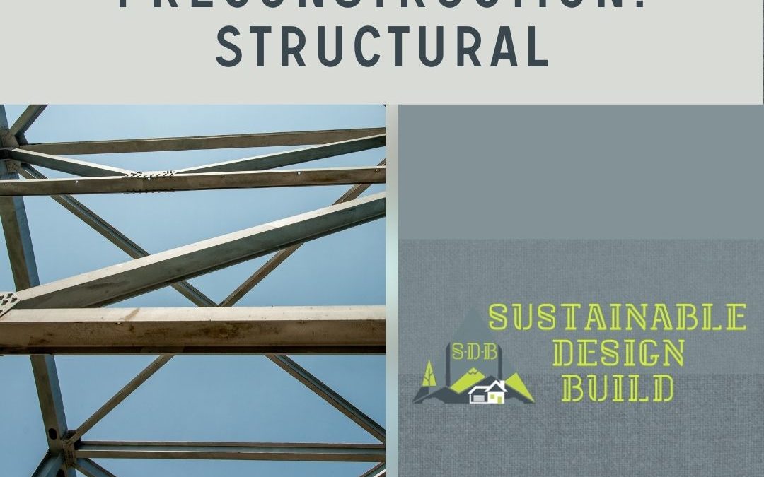 New Residential Preconstruction: Structural Engineering