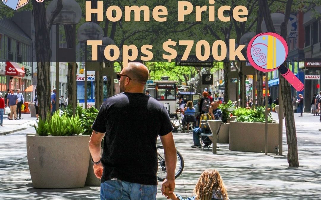 Average Denver Home Price Tops $700k