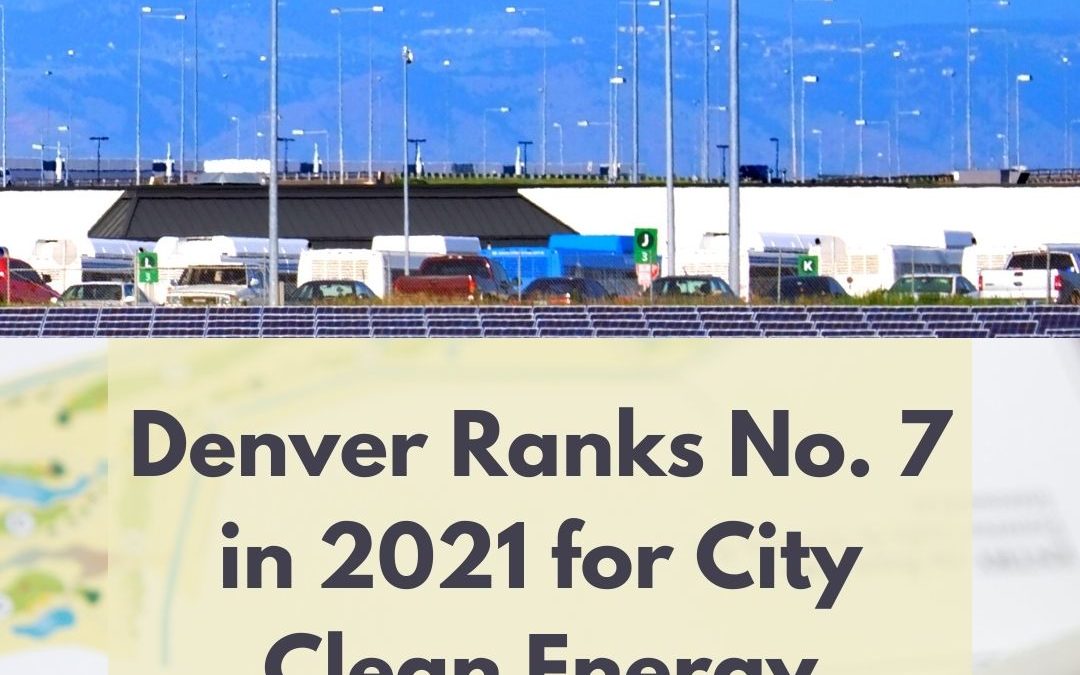 Denver Ranks No. 7 in 2021 for City Clean Energy Scorecard