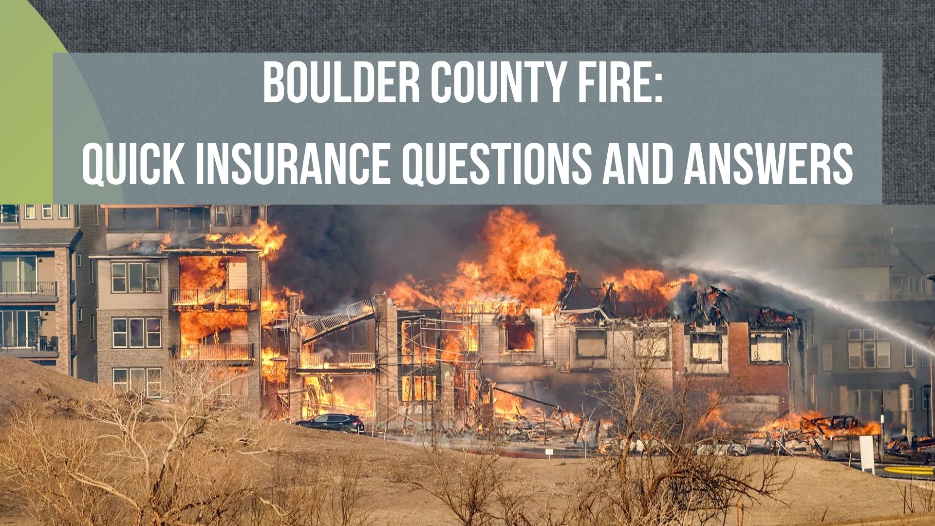 Boulder County Fire Insurance Rebuilding Home After Fire