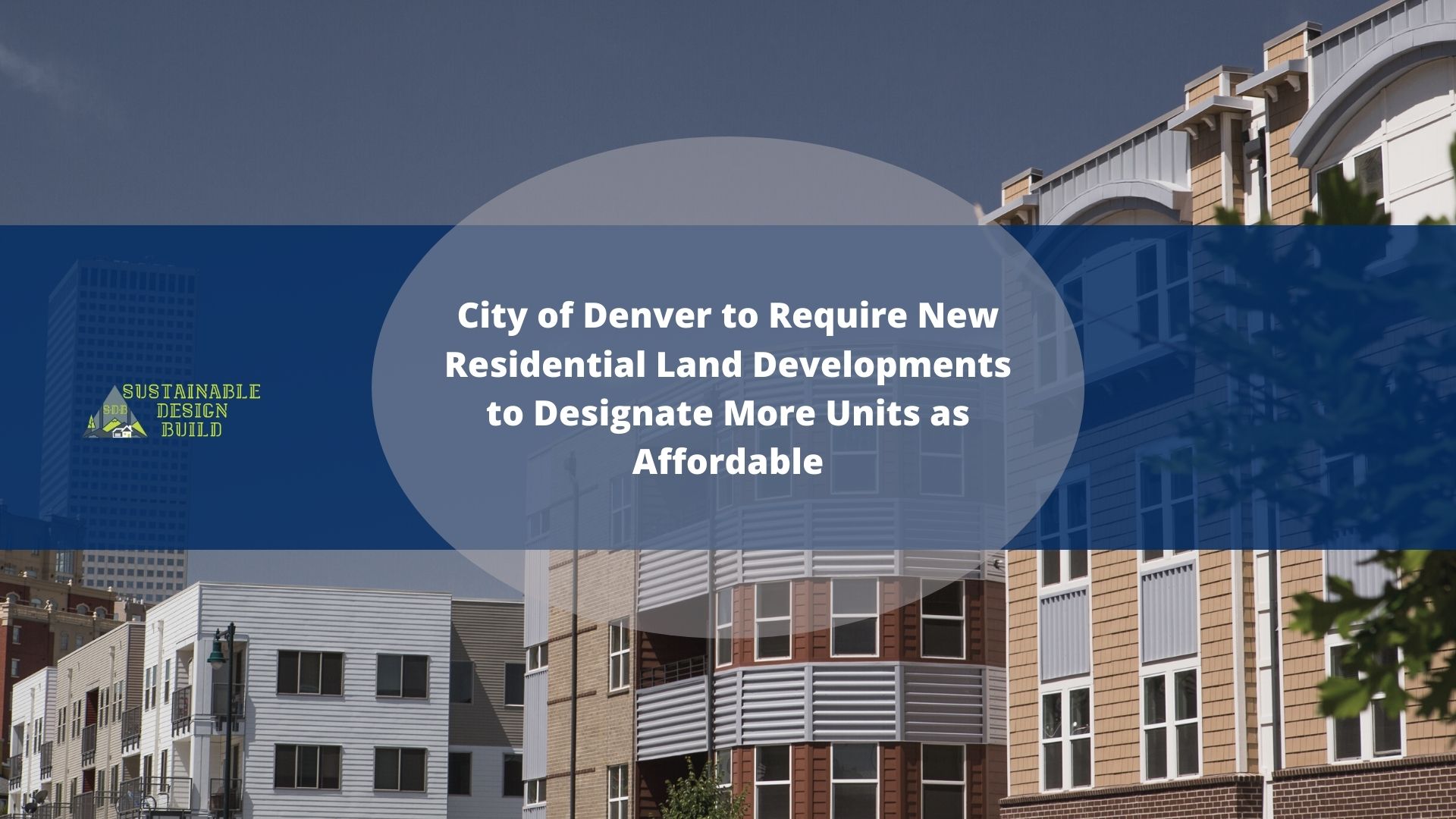 Denvers income-restricted housing mandate