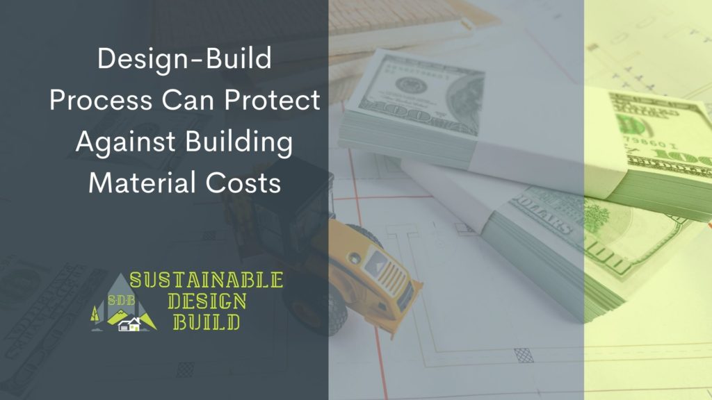 Sustainable Design Build Denver Colorado value engineering lumber prices cost to build a home