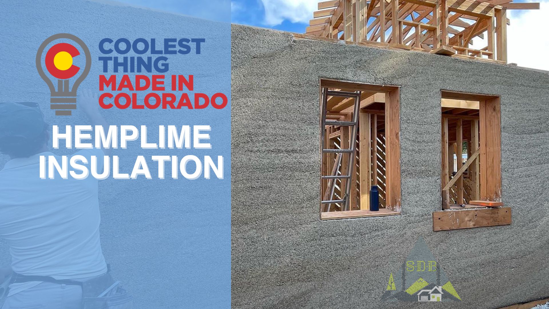Hemplime Insulation Sustainable Design Build Chamber of Commerce Coolest thing in Colorado